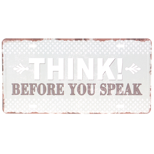 Amerikaans nummerbord - Think before you speak 